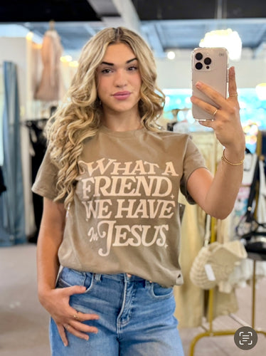 What A Friend Jesus Tee