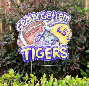 Geaux Tigers Yard Sign